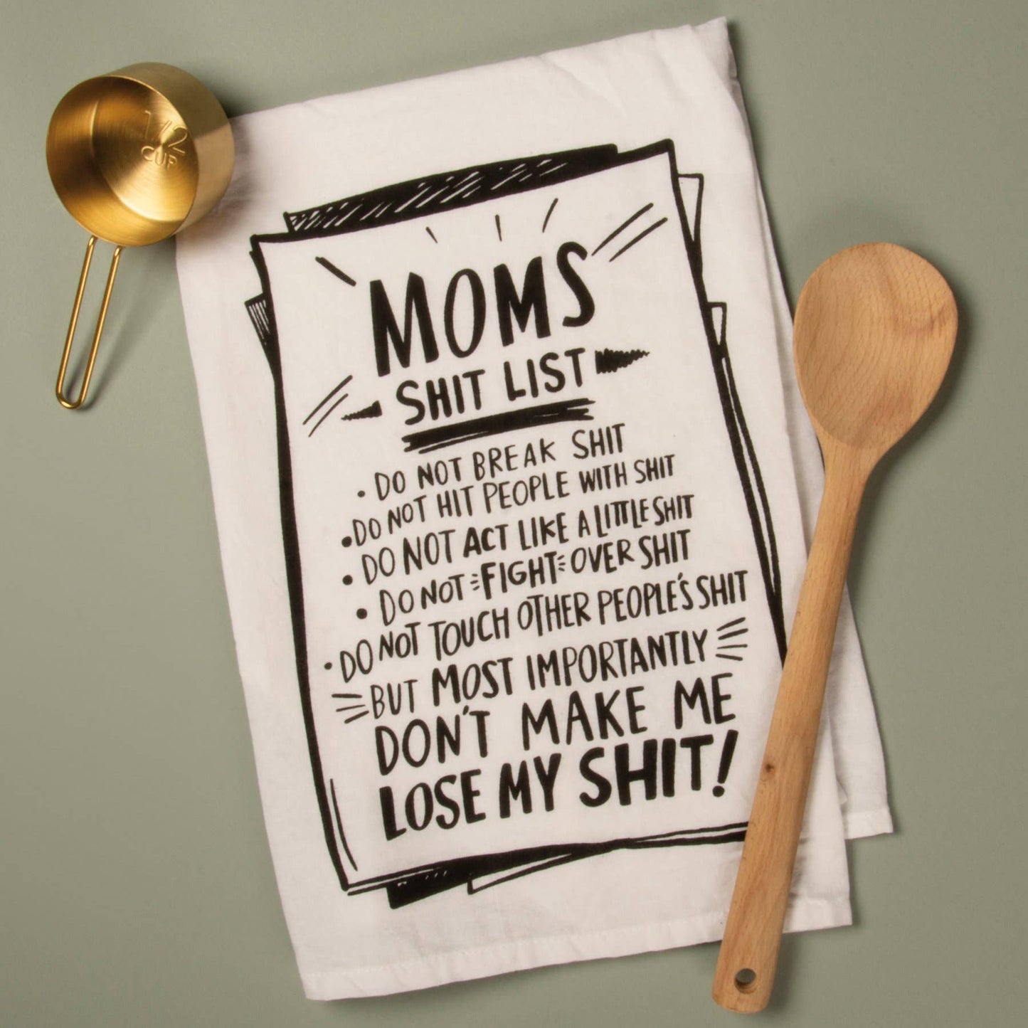 Mom's List Don't Make Me Kitchen Towel