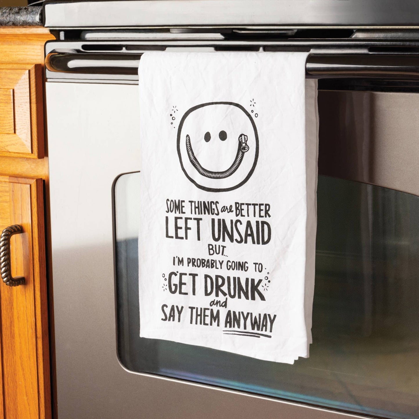 Some Things Are Better Left Unsaid Kitchen Towel