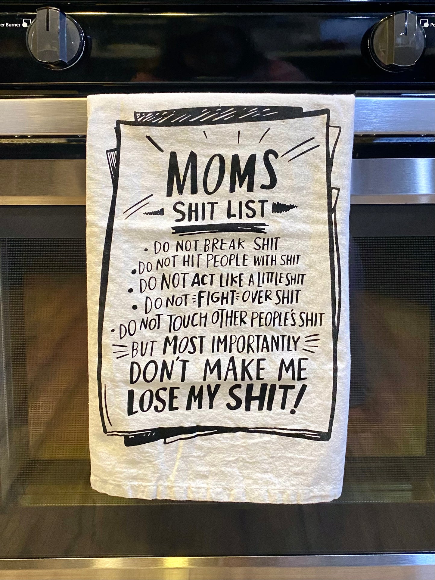 Mom's List Don't Make Me Kitchen Towel